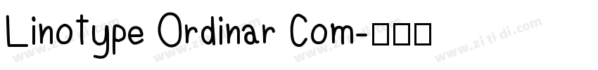 Linotype Ordinar Com字体转换
